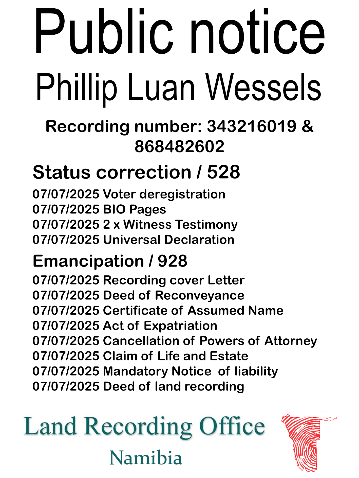 Public Notice Phillip Luan Wessels (c) Recording number 343216019 & 868482602